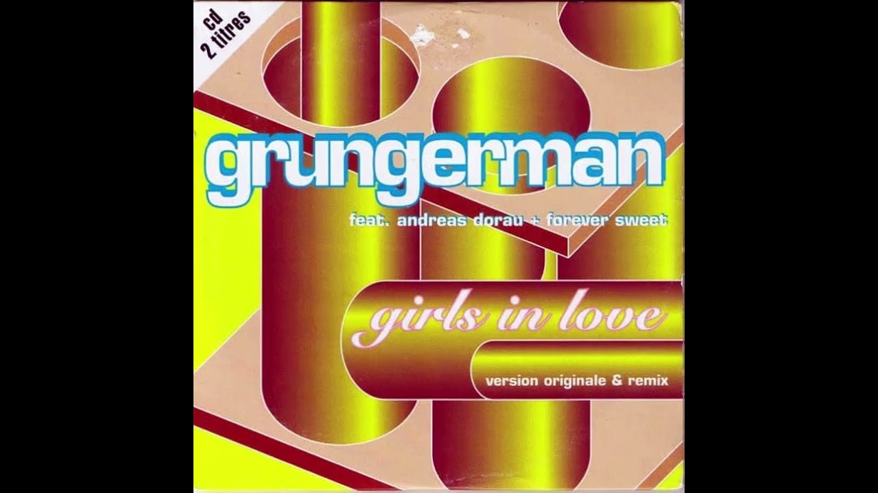 Grungerman & Forever Sweet - Girls in love (MJ extended vrs)