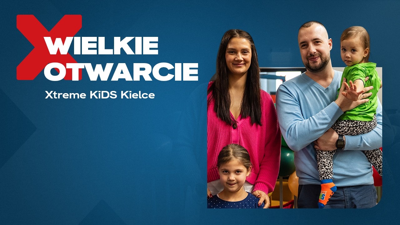 Otwarcie sali zabaw Xtreme KiDS w Kielcach