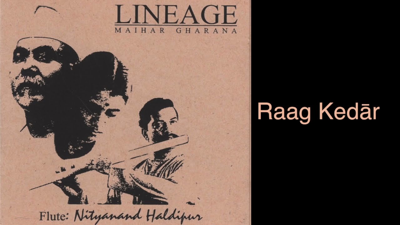 Pt Nityanand Haldipur Raag: Kedar