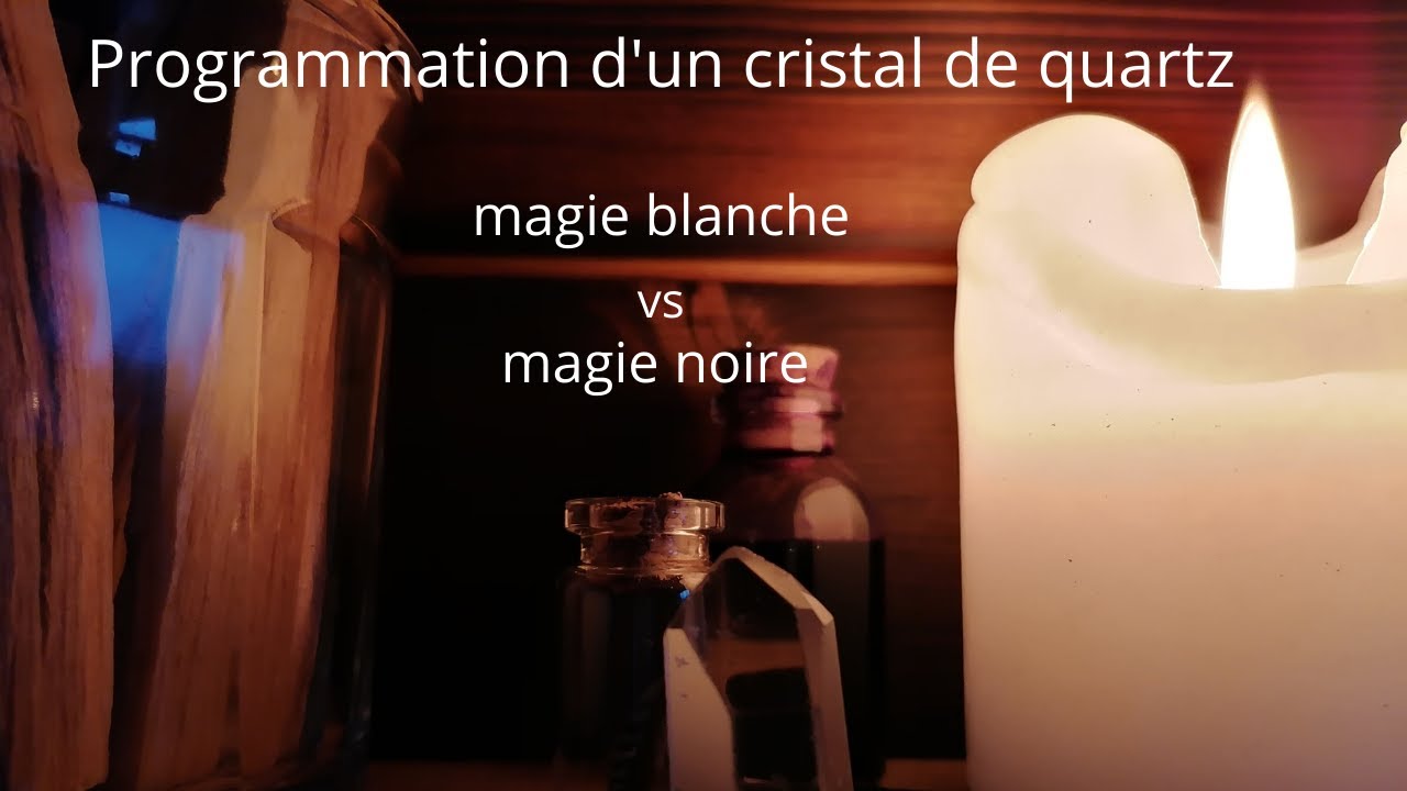 Programmation d'un cristal de quartz magie blanche vs magie noire