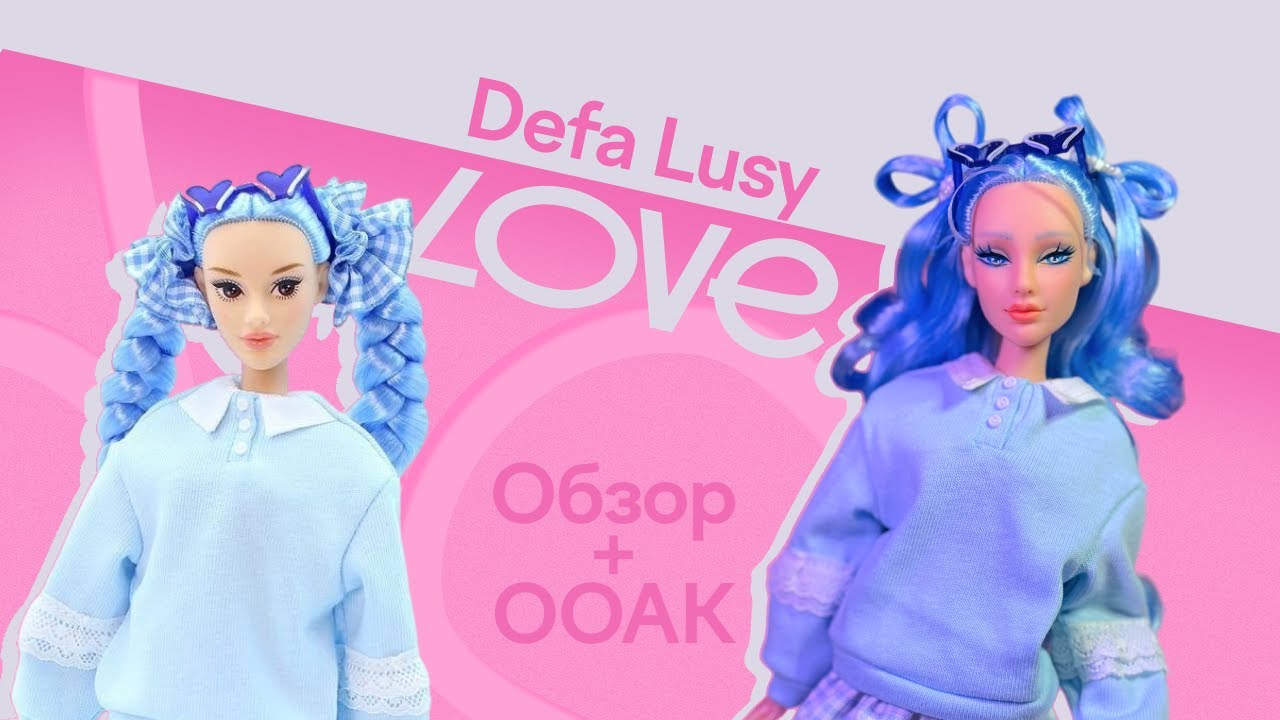 Defa Lusy &laquo;Love&raquo; Обзор+ООАК