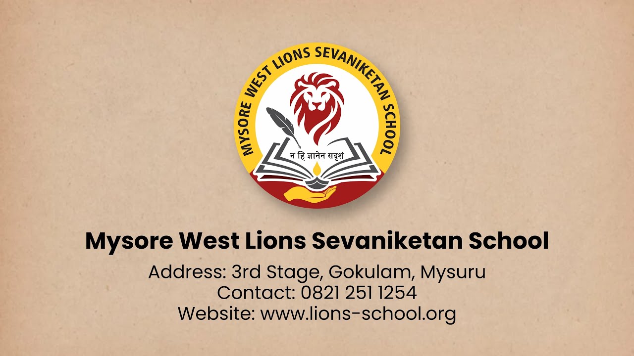 Mysore West Lions Sevaniketan School | Brand Film