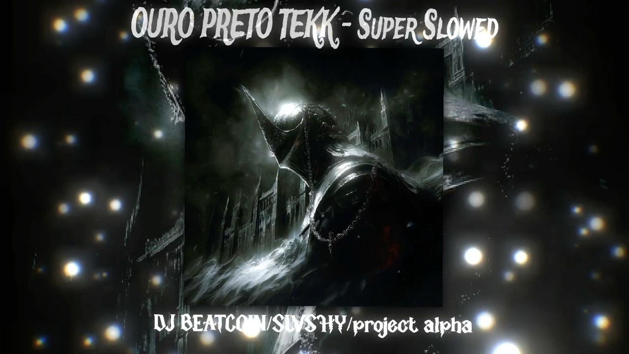 OURO PRETO TEKK (Super Slowed) &ndash; DJ BEATCOIN x SLVSHY x project alpha | PHONK BASS VIBE 🔥