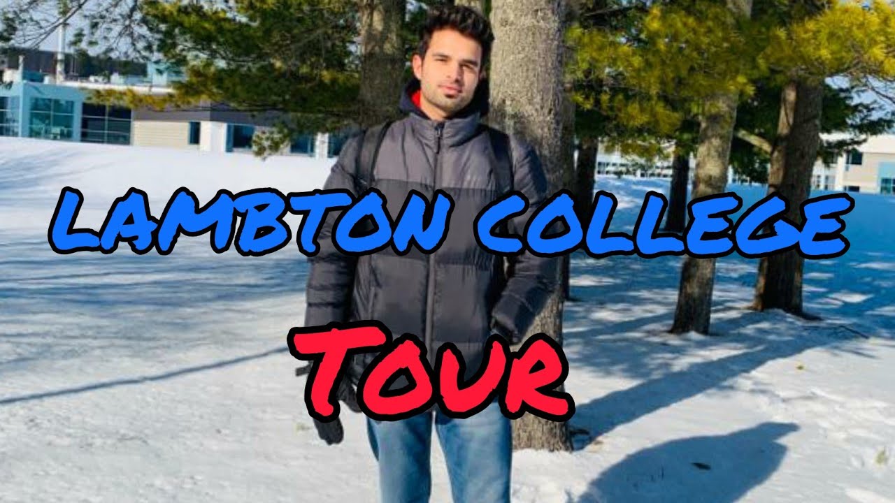 Lambton College full tour || Sachin Raj Narula || Sarnia Campus