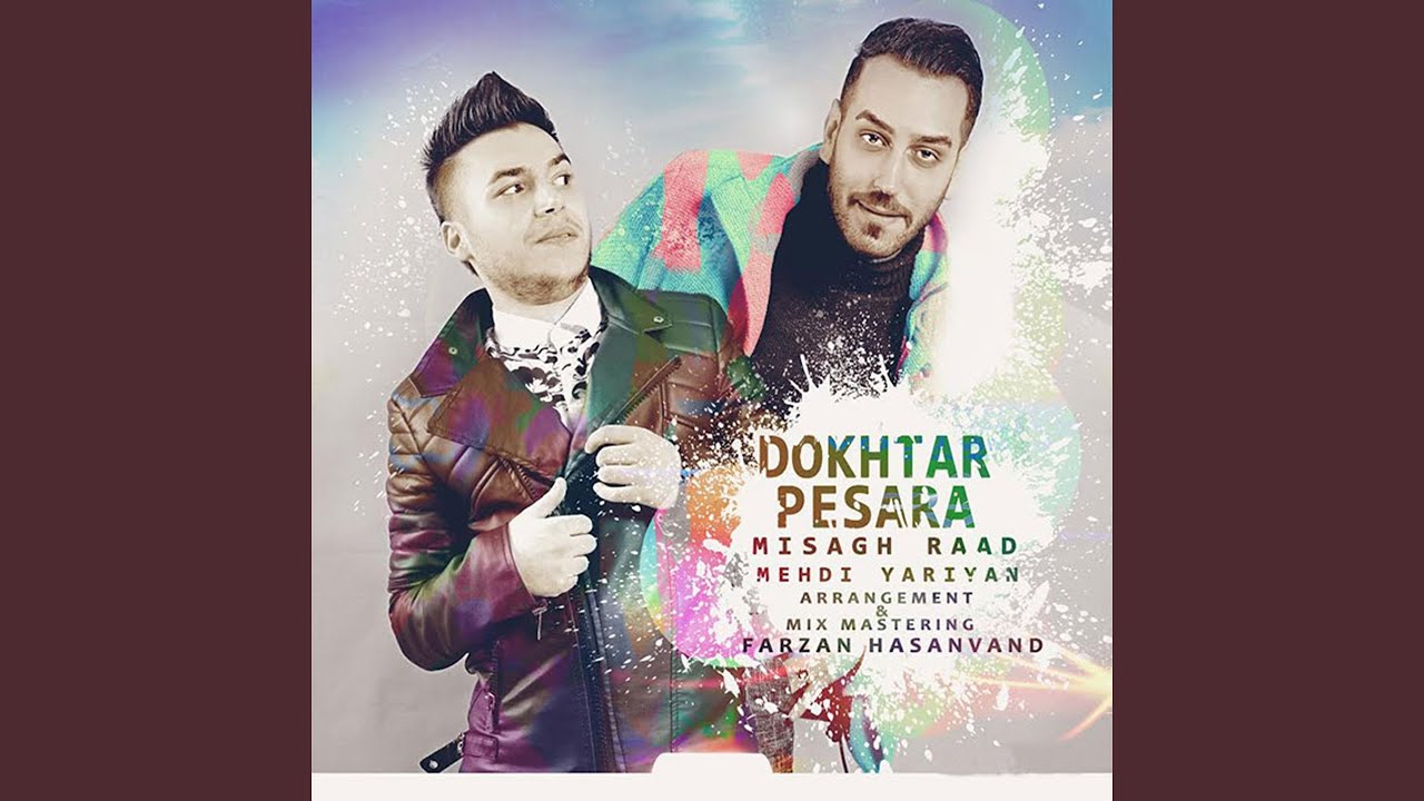 Dokhtar Pesara (feat. Mehdi Yariyan)