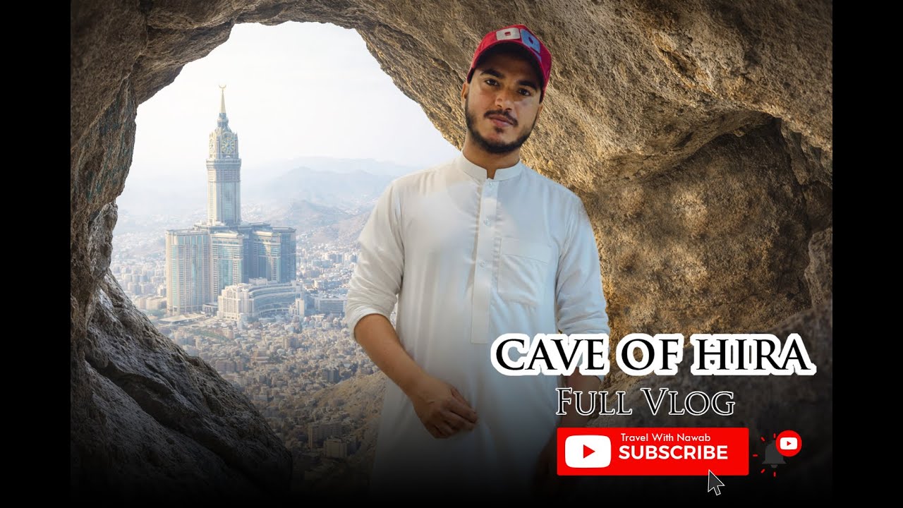 Ghar e hira  ( Full Vlog) jabal e Noor