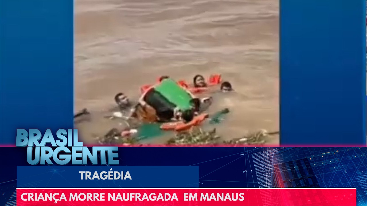 Criança morre em naufrágio | Brasil Urgente