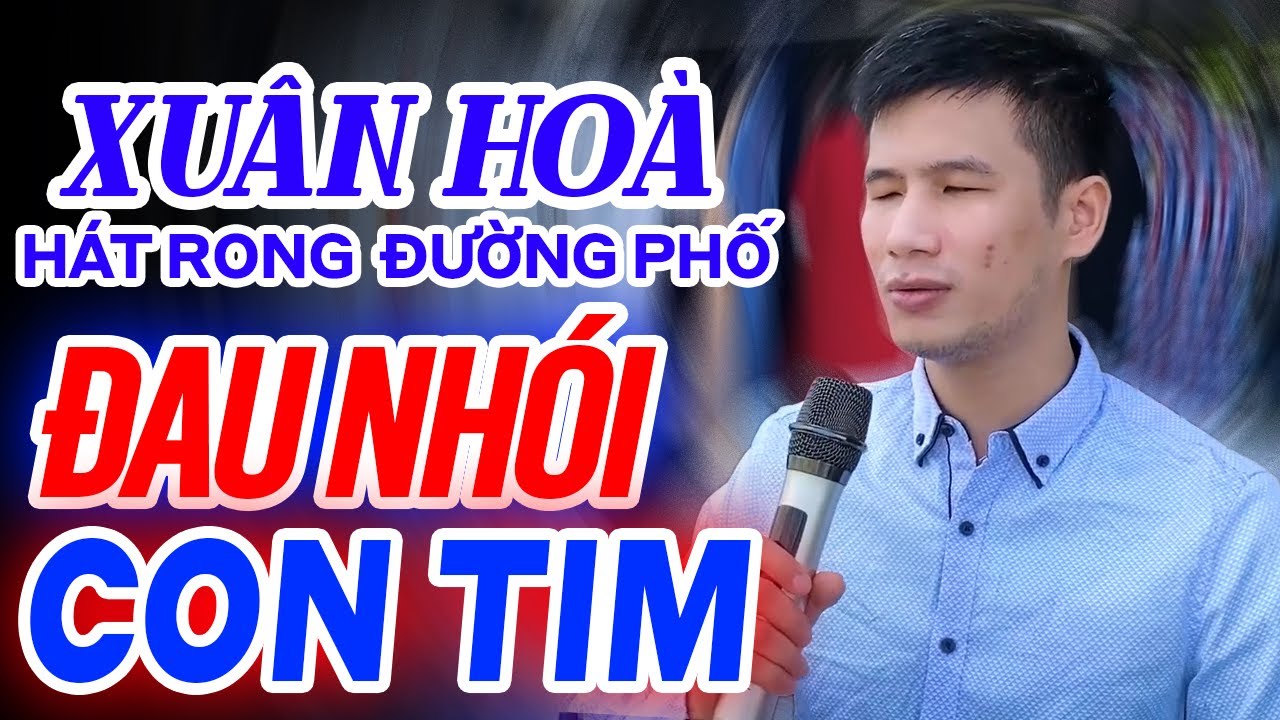 Gian Dối, Em Hãy Về Đi | XUÂN HOÀ Ca Sĩ Mù Hát Rong Đường Phố Buồn Xót Xa Lòng Nghe Mà Rơi Nước Mắt