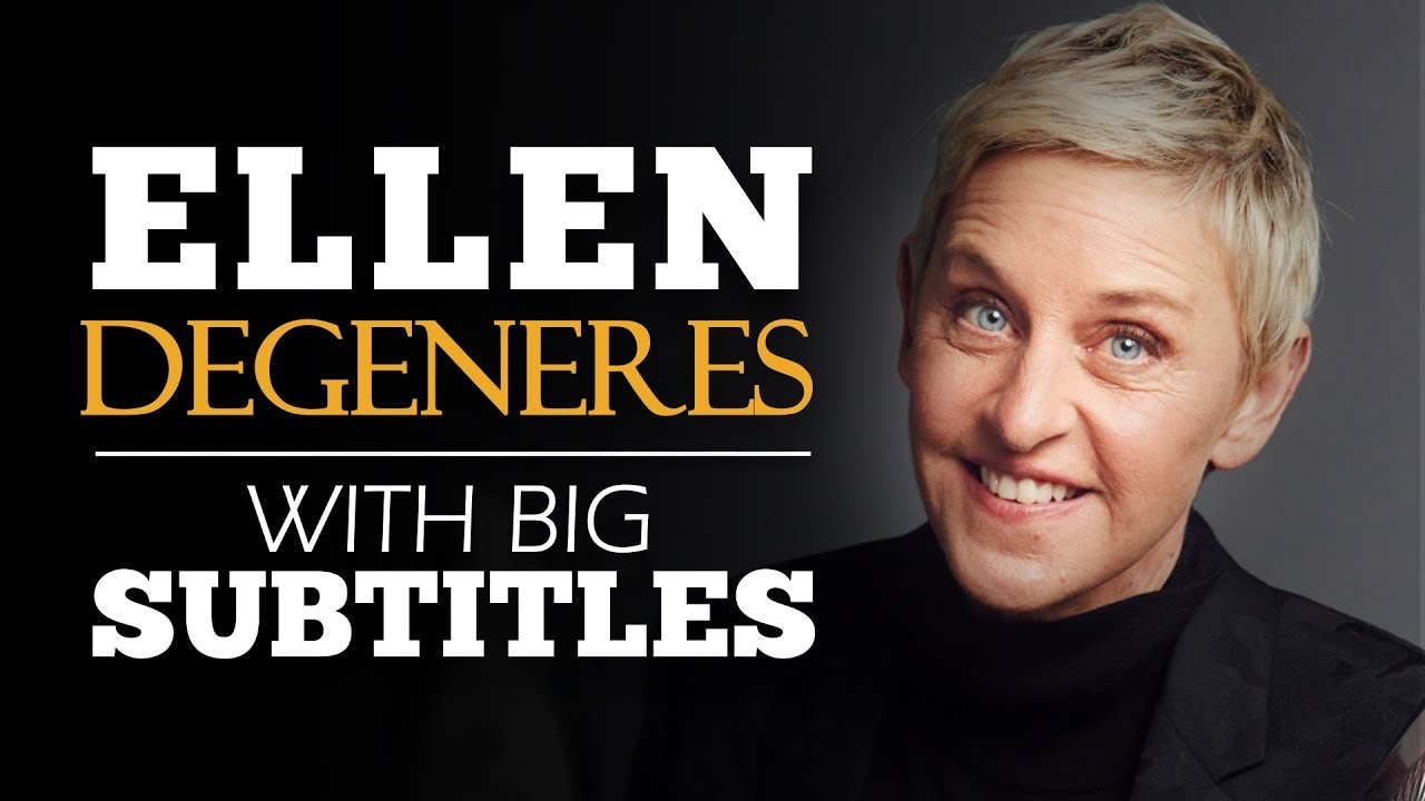 АНГЛИЙСКАЯ РЕЧЬ | ELLEN DEGENERES: будь честен с собой (английские субтитры)