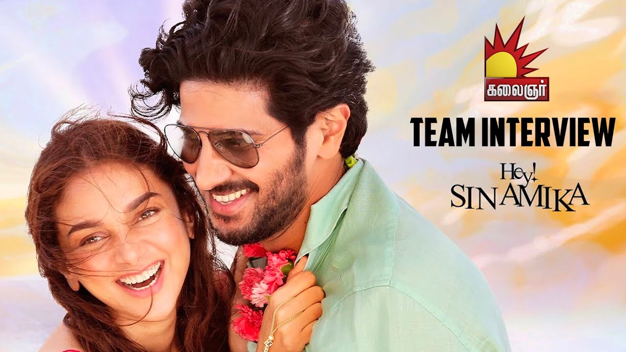 Hey Sinamika Team Interview | Dulquer Salmaan | Aditi Rao Hydari | Brinda | Kalaignar TV