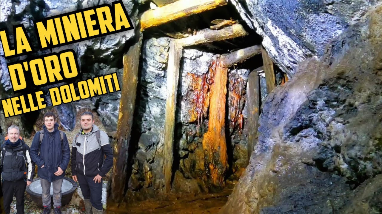 L'UNICA E SCONOSCIUTA MINIERA D'ORO NELLE DOLOMITI