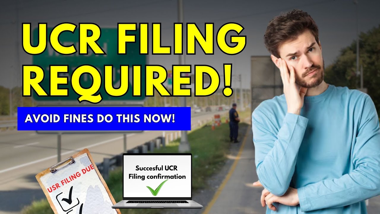 UCR Filing Explained: What Every Trucker & Carrier MUST Know!