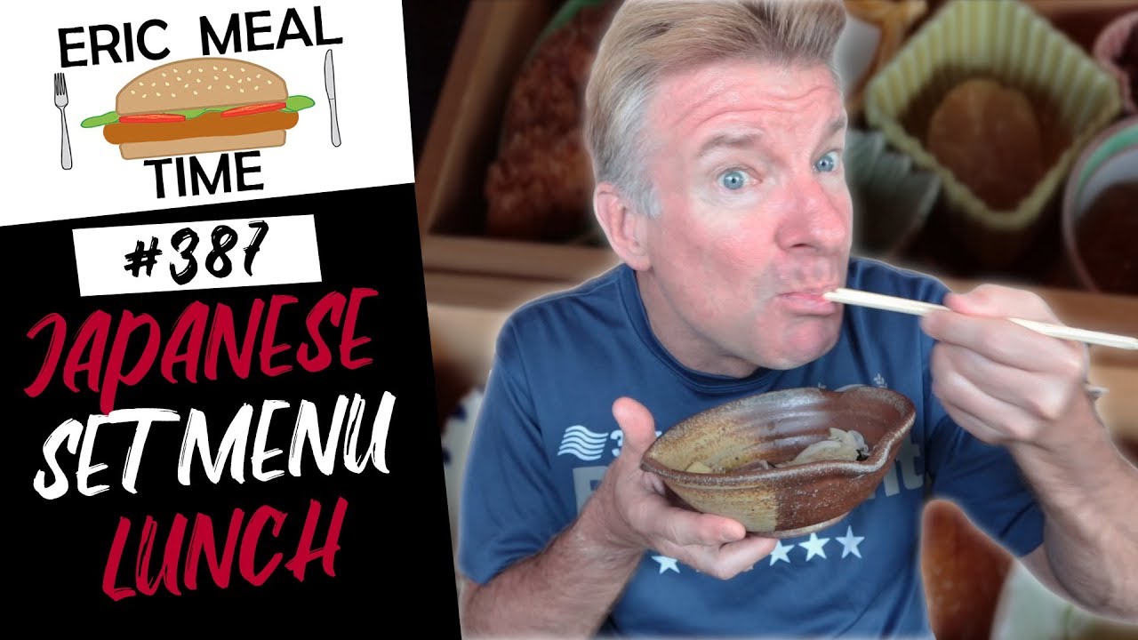 Japanese Set Menu Lunch - Eric Meal Time #387