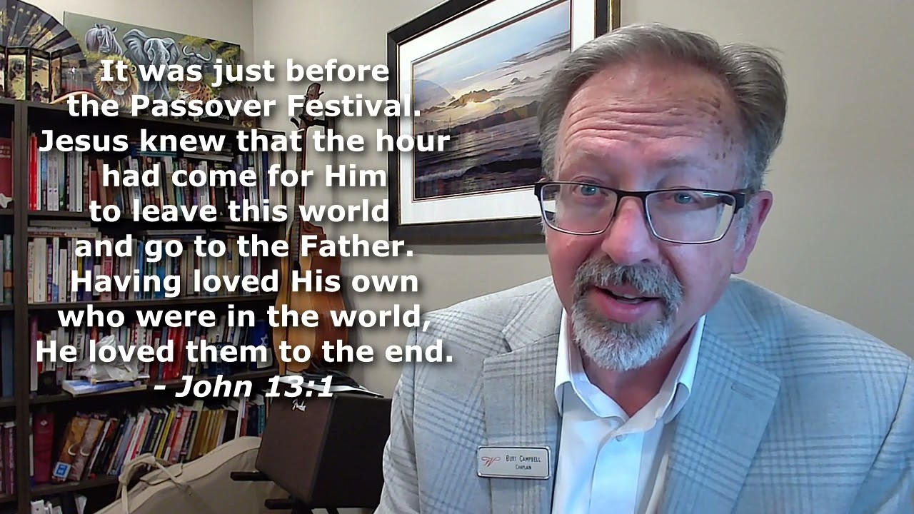 Encouraging Words with Burt Campbell - John 13:1