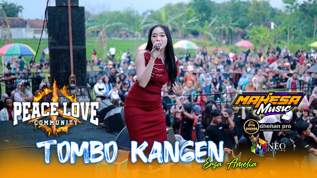 TOMBO KANGEN - Ersa Amelia - MAHESA MUSIC - DHEHAN Pro Audio - PEACE LOVE Community 2025