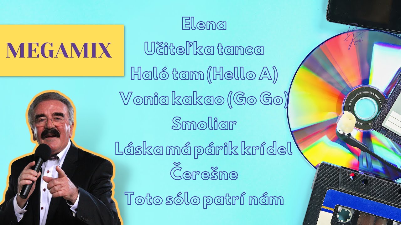 Robo Kazík - Megamix 2 /Elena, Vonia kakao, Toto sólo patrí nám, Učiteľka tanca, Čerešne