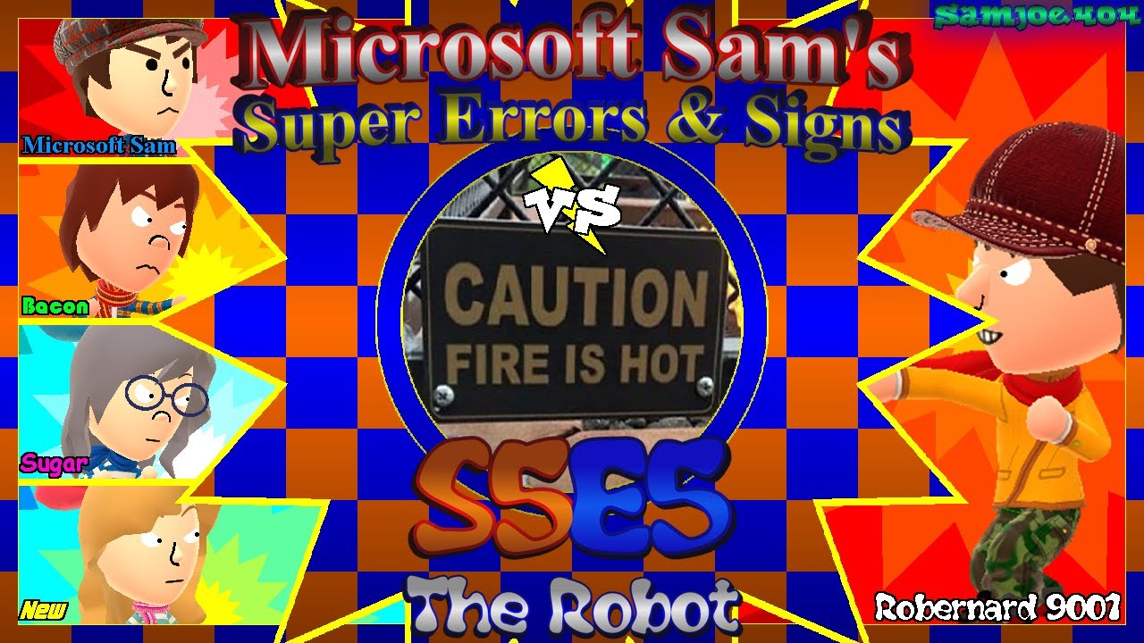 Microsoft Sam's SUPER Errors & Signs (S5E5): The Robot