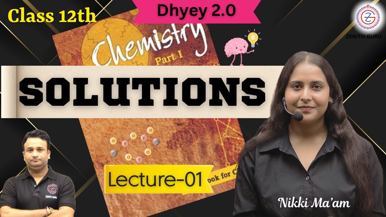 Solutions | CBSE NCERT Chemistry | Lecture 01 | By Nikki Ma'am