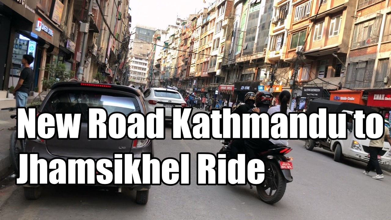 New Road Kathmandu to Jhamsikhel Ride Nepal streets people shops culture crowd tourist hub visit it