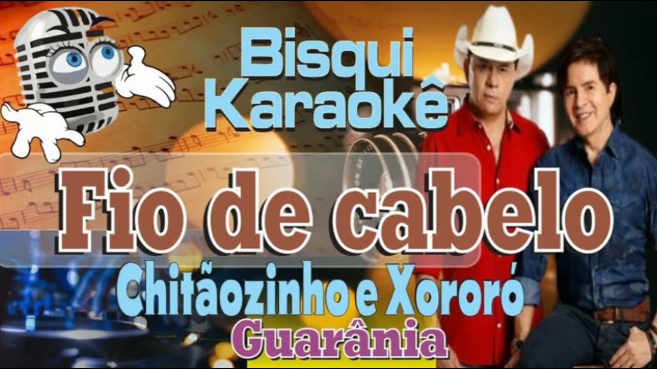 Fio de Cabelo - Karaokê