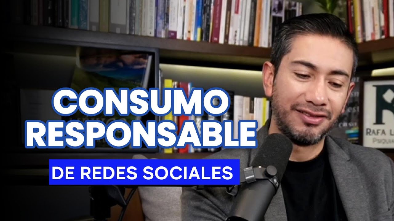 CONSUMO RESPONSABLE DE REDES SOCIALES