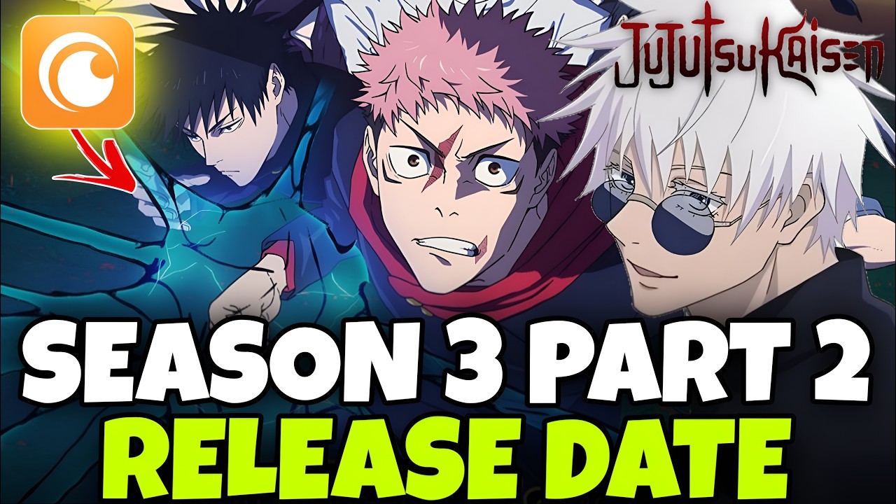FINALLY 😱 Jujutsu Kaisen Season 3 Part 2 Release Date On Crunchyroll