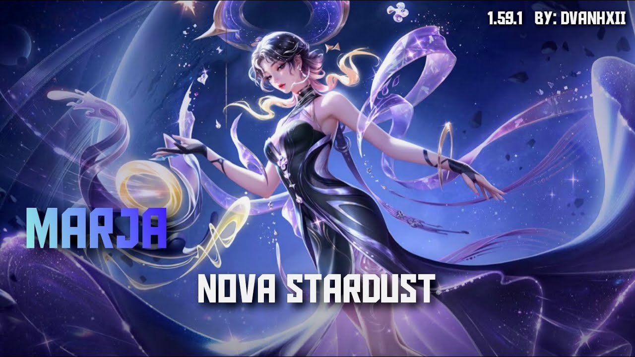 [MAKE] Mod Skin Marja NoVa Stardust S3-2025| DVAnhXii