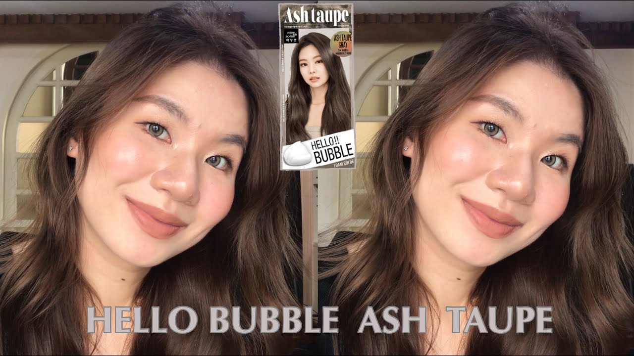 ย้อมสีผมด้วยตัวเอง Hello Bubble สี Ash Taupe สีหม่นๆน้ำตาลเทาสุดปัง งบหลักร้อย |giftspassorn