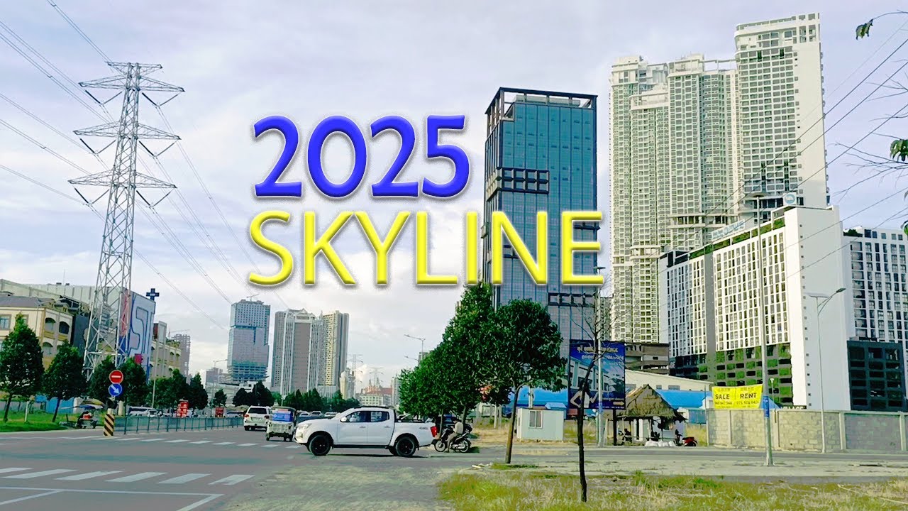 SKYLINE 2025 PHNOM PENH