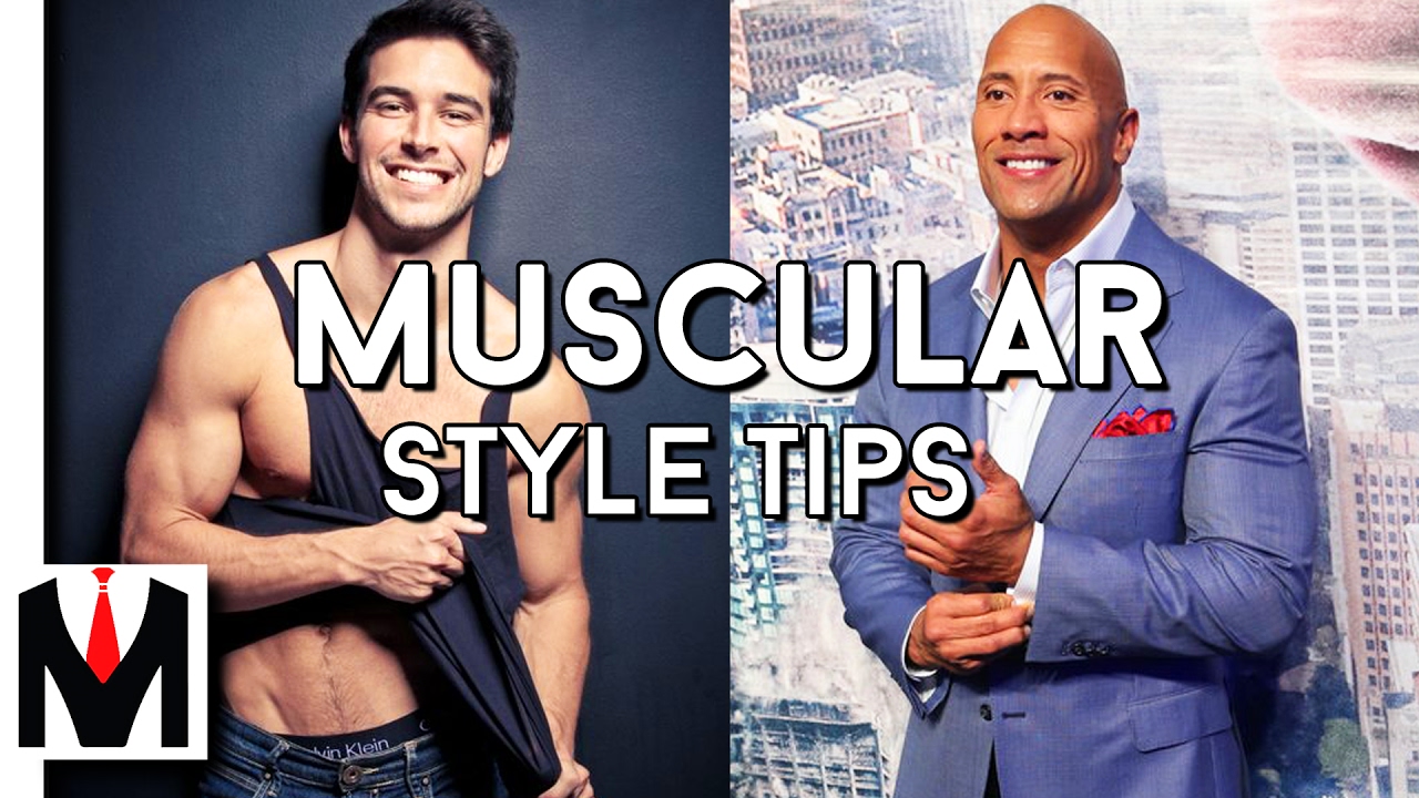 How To Dress A Muscular Physique | Style Tips for Mesomorphs