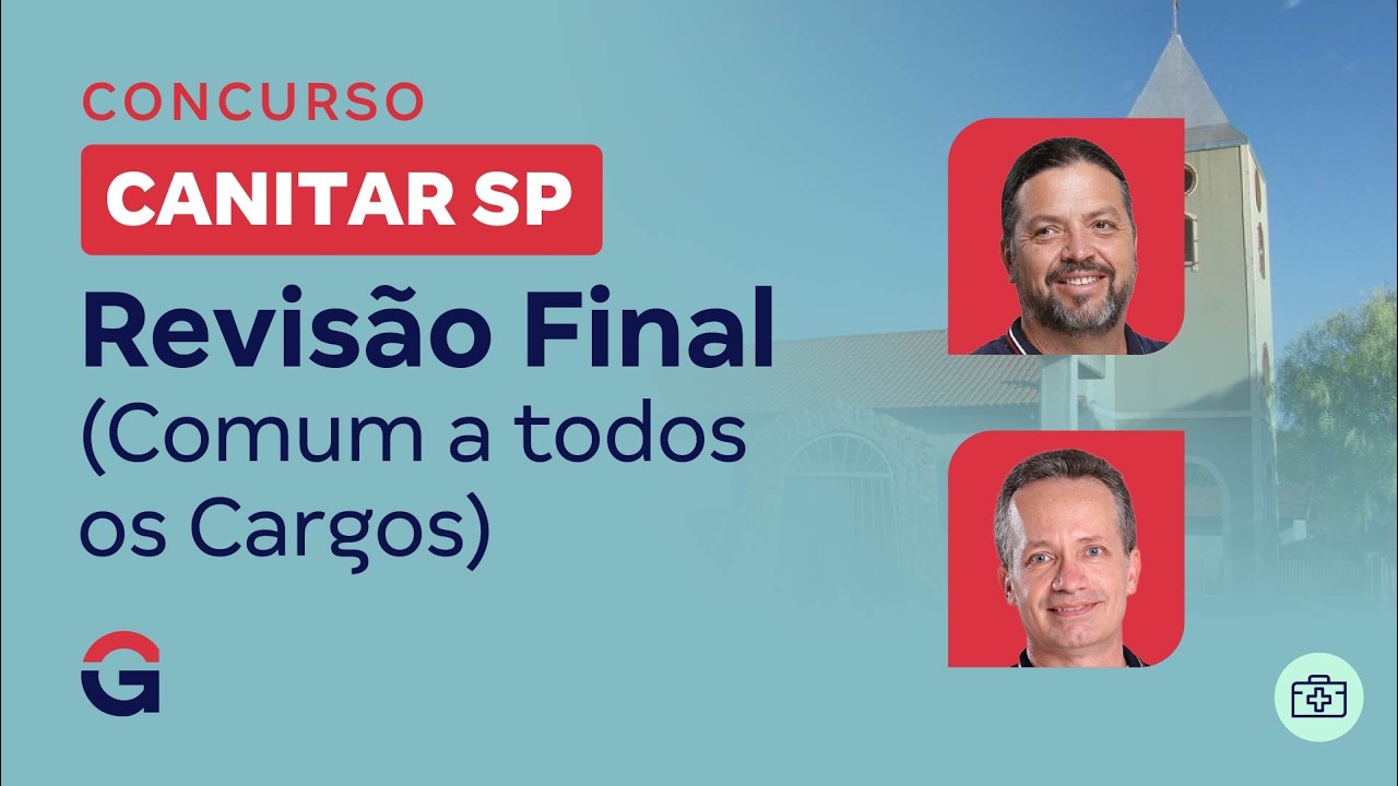 Concurso Canitar SP: Revisão Final (Comum a todos os Cargos)