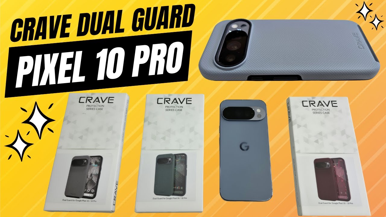 Crave Dual Guard Case Lineup Review Pixel 10 Pro. The Best Dual Layer Cover for Your Google Phone.