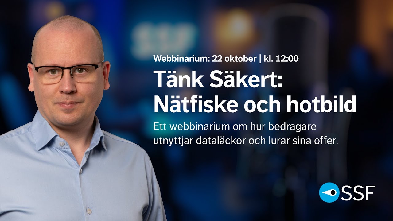 Tänk Säkert: Nätfiske och hotbild | SSF Stöldskyddsföreningen
