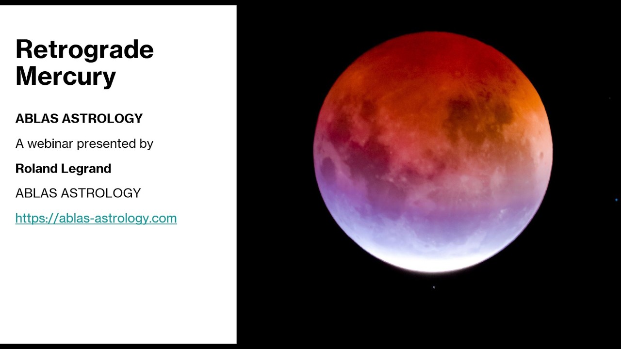 MERCURY RETROGRADE a webinar by Roland & ABLAS. Understanding the phenomenon to take advantage of it