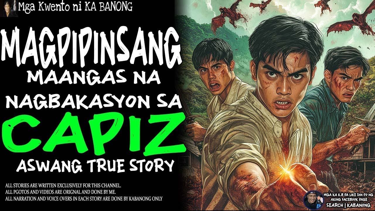 MAGPIPINSANG MAANGAS NA NAGBAKASYON SA CAPIZ Aswang True Story