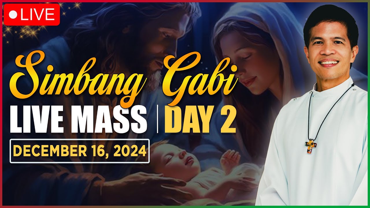 FILIPINO MASS TODAY LIVE || DAY 2 SIMBANG GABI || DECEMBER 16, 2024 || FR. FIDEL ROURA