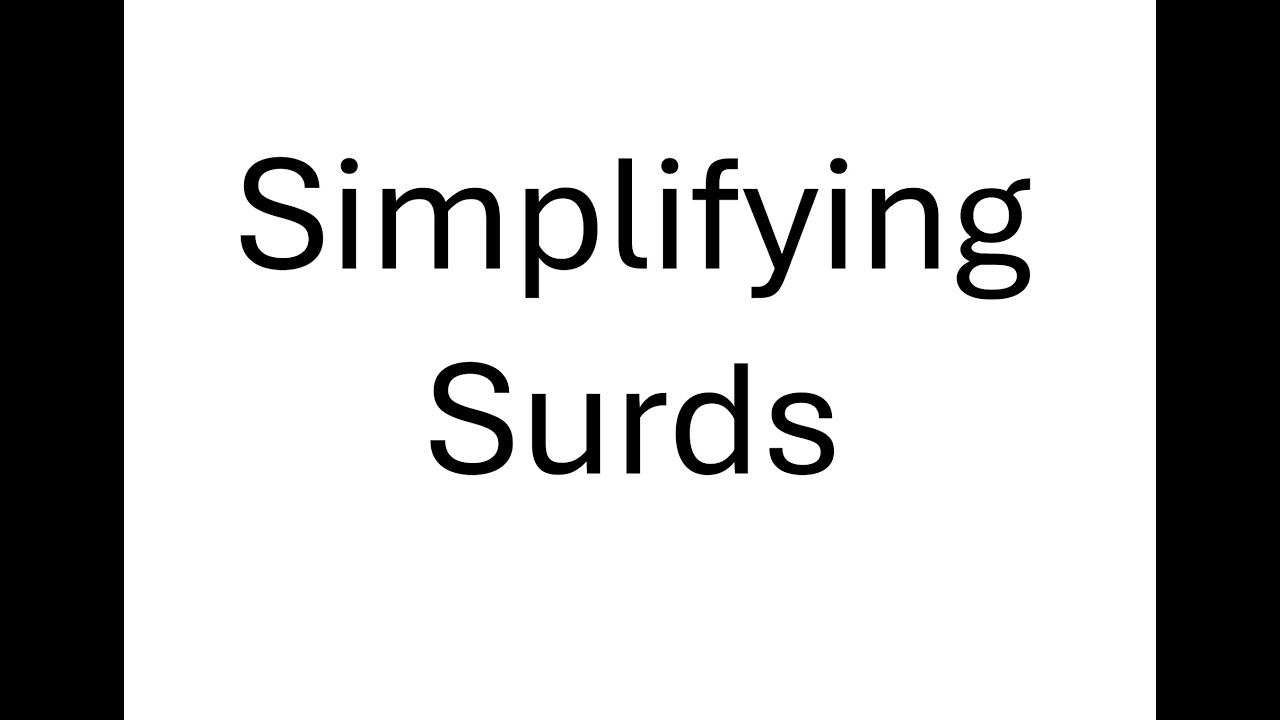 Simplifying Surds