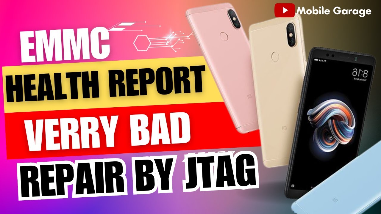 Mi Redmi Note 5 pro eMMC Health Report is Very Bad Fix by EasyJtag - Mobile Garage