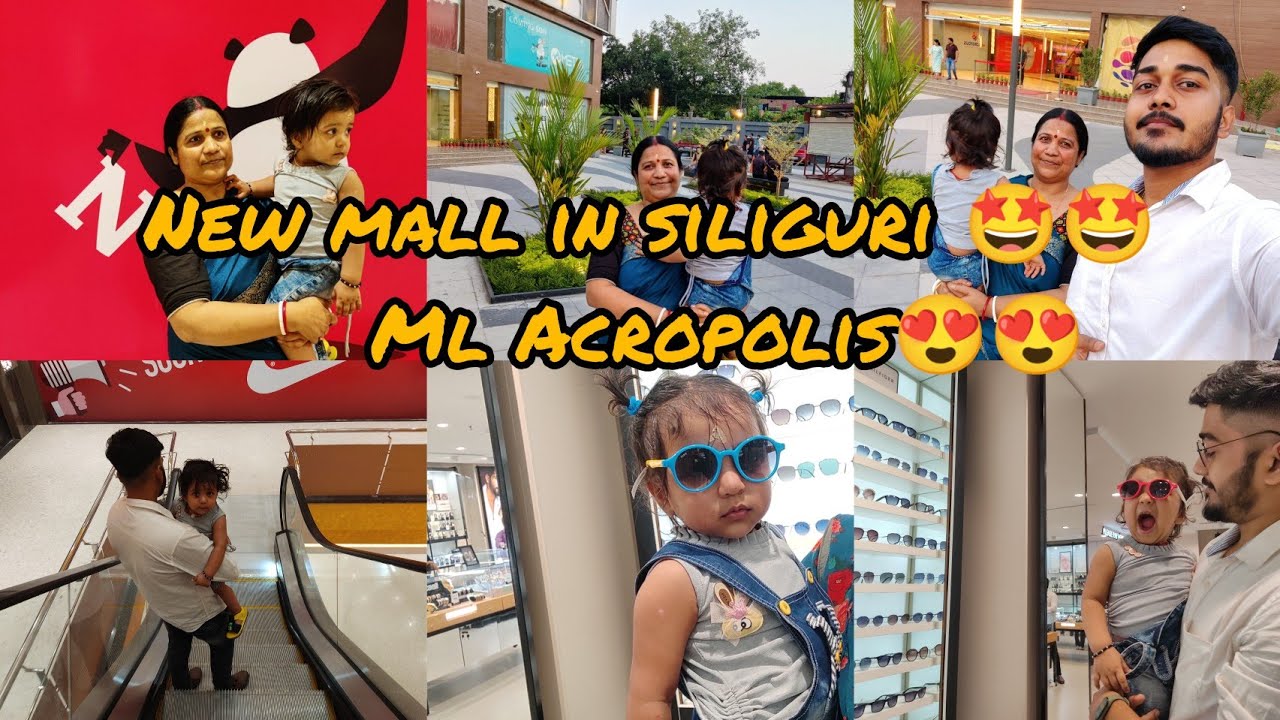 Ml Acropolis mall, sevok road, siliguri