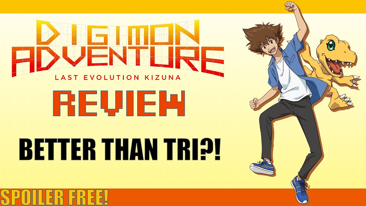 Digimon Last Evolution Kizuna Review NO SPOILERS | Better Than Tri? | Discussion & First Thoughts