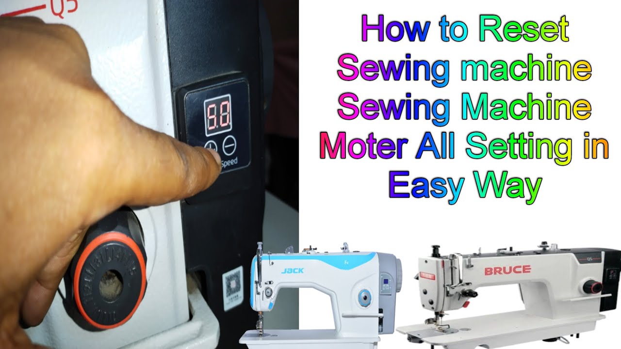 How to Reset Sewing machine f4  Bruce || Sewing Machine Setting || Moter All Setting in Easy Way