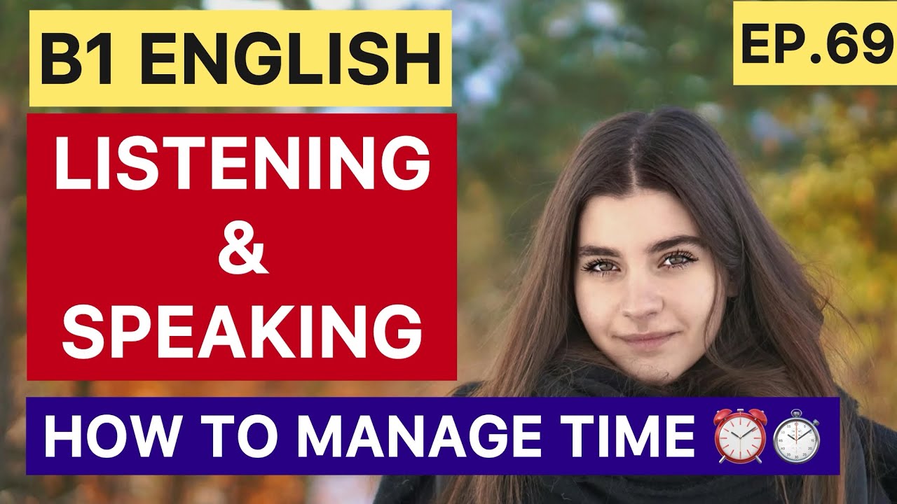 How to Manage Time &ndash; B1 English Listening and Speaking Practice | Smooth and Easy English