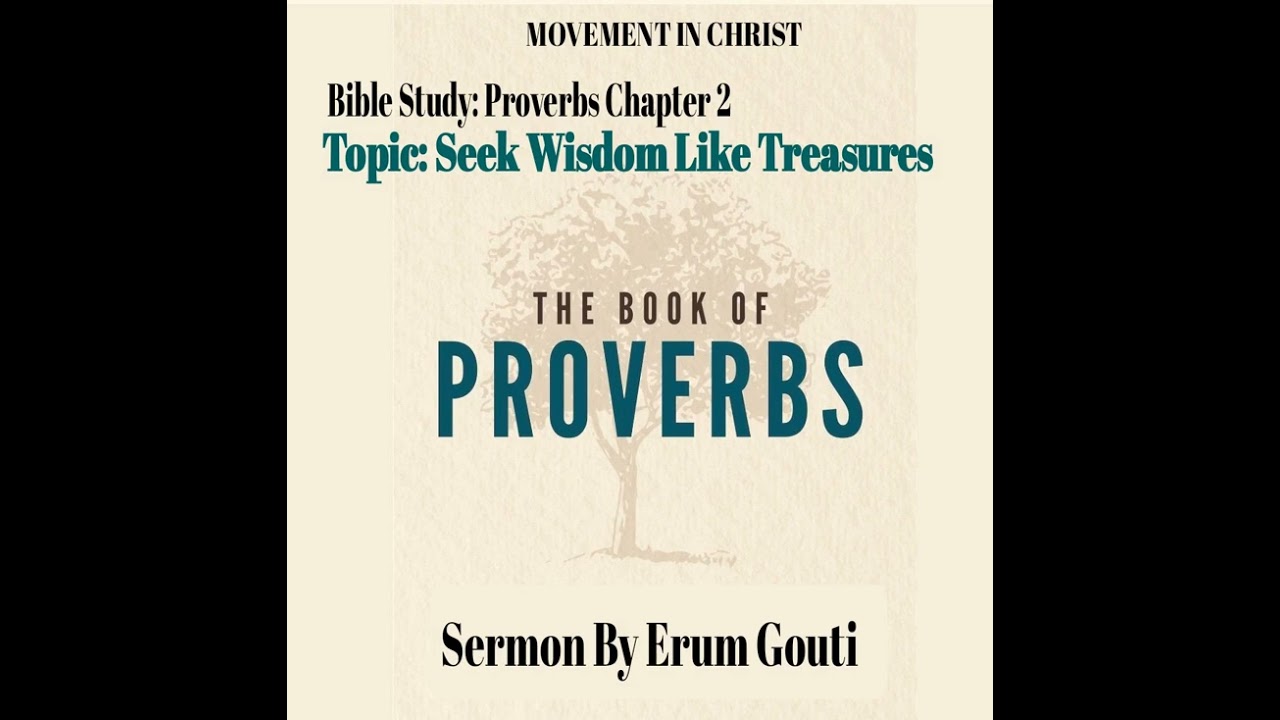 Topic: Seek Wisdom Like Treasures | Podcast 175 | Proverbs Chapter 2 | Sermon by Erum Gouti