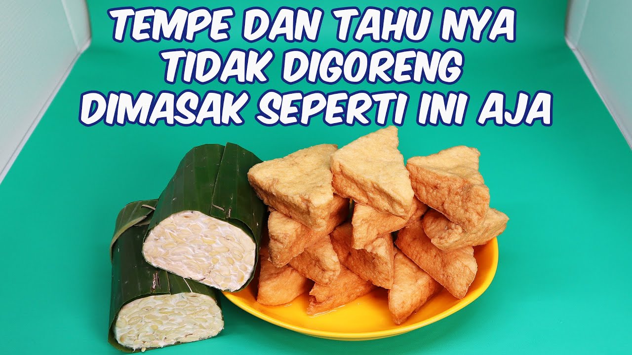 TEMPE BACEM DAN TAHU BACEM | TEMPE DAN TAHU NYA TIDAK DIGORENG | DIMASAK BEGINI AJA |