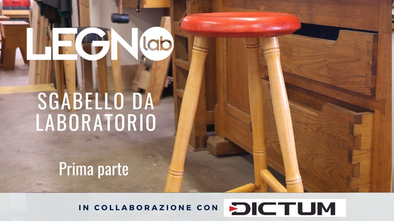 COSTRUIRE UNO SGABELLO PER IL LABORATORIO 1/2