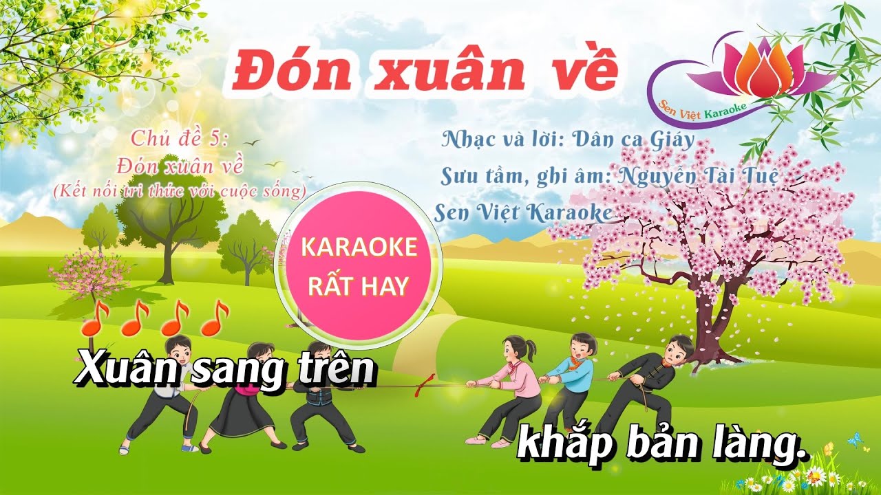 [KARAOKE] ĐÓN XUÂN VỀ - LỚP 3 - KẾT NỐI TRI THỨC