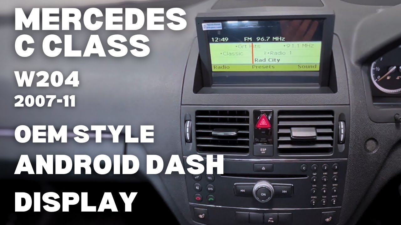 Mercedes Benz C Class W204 | 2007-11 | OEM Android Dash Display Showcase