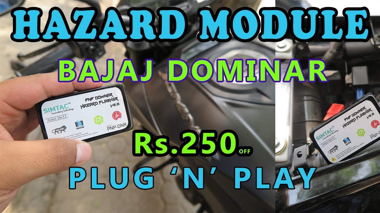 Bajaj Dominar Plug N Play Hazard Module | Highway Indicators | 20 Patterns