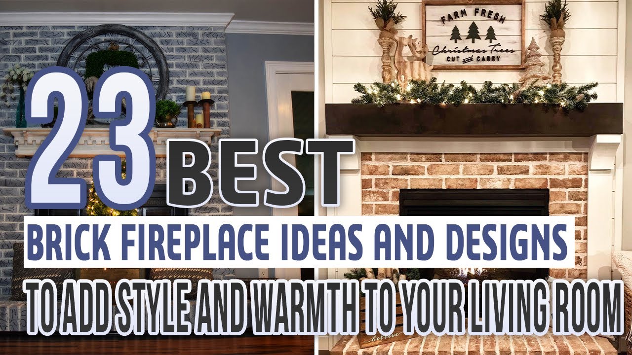 23 Best Brick Fireplace Ideas and Designs To Add Style and Warmth To Your Living Room