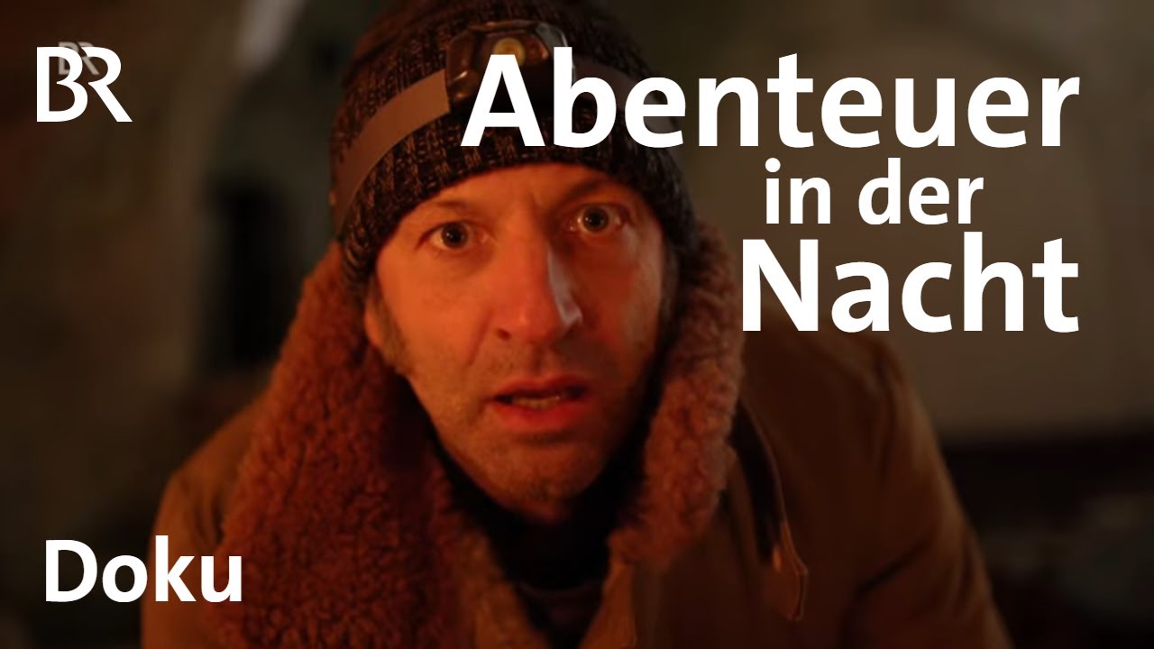 Streifzug durch die Nacht: Schmidt Max und das Abenteuer | freizeit | Doku | BR